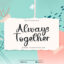 فونت انگلیسی Always Together 2