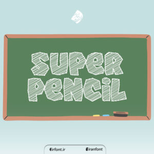 فونت انگلیسی فانتزی Super Pencil